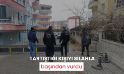 Tartıştığı kişiyi silahla başından vurdu