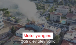 Motel yangını: Çatı alev alev yandı