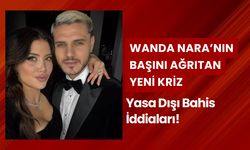 Wanda Nara'ya Şok! Mauro Icardi ile Gerginlik Sürerken Yasa Dışı Bahis Soruşturması!