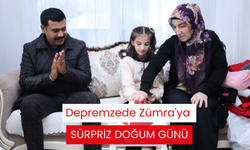 Depremzede Zümra'ya sürpriz doğum günü