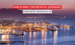 İzmir’de enerji tüketimi dijital çözümlerle karbondan arındırılacak