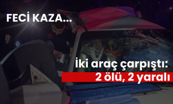 Feci kaza! İki araç çarpıştı: 2 ölü, 2 yaralı