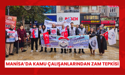 Manisa’da kamu çalışanlarından zam tepkisi… ‘Ölümü gösterip sıtmaya razı ediyorlar’ KAPAK: Manisa’da kamu çalışanlarından zam tepkisi