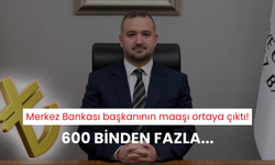 Merkez Bankası Başkanı Karahan'ın maaşı ortaya çıktı! 600 binden fazla...