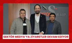 Sektör Medya’ya ziyaretler devam ediyor