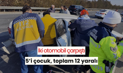 İki otomobil çarpıştı: 5’i çocuk, toplam 12 yaralı