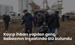 Kayıp genç, babasının inşaatında ipe asılı halde bulundu