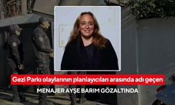 Gezi Parkı olaylarının planlayıcıları arasında adı geçen menajer Ayşe Barım gözaltında: İş yerinde arama yapılıyor