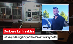 Berbere kanlı saldırı: 28 yaşındaki genç adam hayatını kaybetti... O anlar kamerada