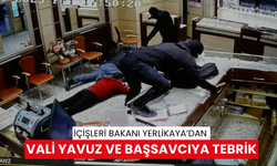 İçişleri Bakanı Yerlikaya’dan Vali Yavuz ve Başsavcıya tebrik