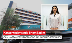 Can Hastanesi’nden kanser tedavisinde önemli adım… İzmir’in yeni onkoloji kliniği hizmete girdi