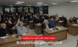 Turgutlu Meclisi yeni yılın ilk toplantısını gerçekleştirdi