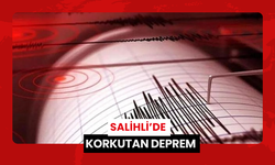 Salihli’de korkutan deprem