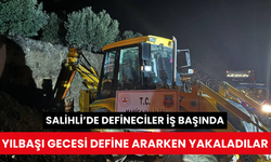 Salihli’de kepçeli definecilere ‘Yılbaşı gecesi’ sit alanında suçüstü