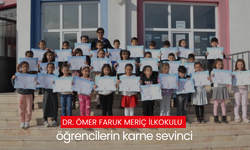 Dr. Ömer Faruk Meriç İlkokulu öğrencilerinde karne heyecanı