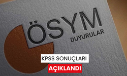 KPSS Merkezi atama sonuçları açıklandı