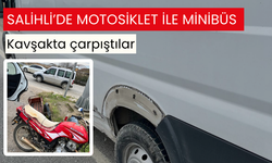 Salihli’de motosiklet ile minibüs çarpıştı: 1 yaralı