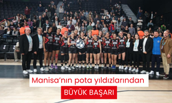 Manisa’nın pota yıldızlarından büyük başarı