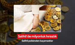 Salihli’de girdikleri evden 1 milyon liralık ziynet eşyası çalan şüpheliler yakalandı