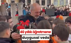 46 yıllık öğretmene duygusal veda