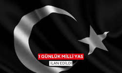 1 günlük milli yas ilan edildi