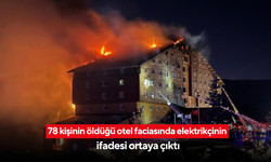 78 kişinin öldüğü otel faciasında elektrikçinin ifadesi ortaya çıktı