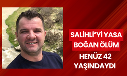 Salihli’yi yasa boğan ölüm: Sevilen esnaf hayatını kaybetti