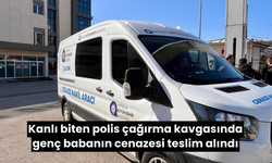 Kanlı biten polis çağırma kavgasında genç babanın cenazesi teslim alındı