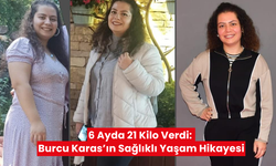 6 Ayda 21 Kilo Verdi... Burcu Karas’ın Sağlıklı Yaşam Hikayesi