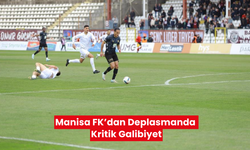 Manisa FK’dan Deplasmanda Kritik Galibiyet: Bandırmaspor 2-3 Manisa FK!