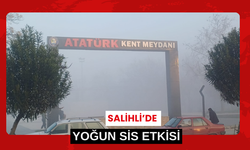 Salihli’de yoğun sis etkisi