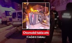 Otomobil takla attı: 1'i ağır 5 yaralı