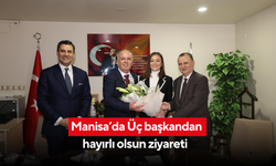 Manisa’da Üç başkandan hayırlı olsun ziyareti