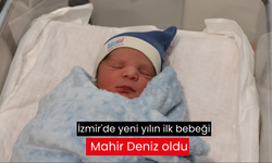 İzmir'de yeni yılın ilk bebeği Mahir Deniz oldu