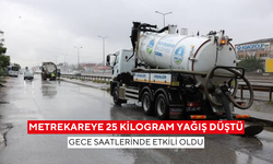 Metrekareye 25 kilogram yağış düştü