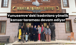 Yunusemre’deki kadınlara yönelik kanser taraması devam ediyor