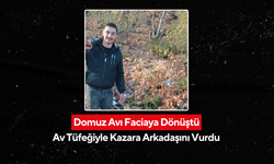 Domuz avı faciaya dönüştü... Av tüfeğiyle kazara arkadaşını vurdu