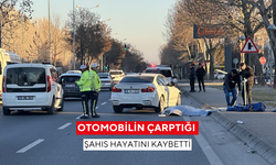 Otomobilin çarptığı şahıs hayatını kaybetti