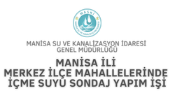 MANİSA SU VE KANALİZASYON İDARESİ GENEL MÜDÜRLÜĞÜ İÇME SUYU DAİRE BAŞKANLIĞI