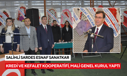 Salihli Sardes Esnaf Sanatkar Kredi ve Kefalet Kooperatifi, mali genel kurul yaptı