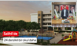 Salihli’de Fahriye Hanım İlkokulu’ndan sonra bir okul için daha onay çıktı