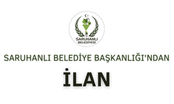 SARUHANLI BELEDİYE BAŞKANLIĞI'NDAN İLAN