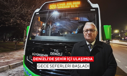 Denizli'de şehir içi ulaşımda gece seferleri başladı