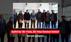 Salihli'de ‘Bir Yıldız, Bir Hilal; İlelebet İstiklal’ temalı yarışma