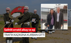 Trafik kazasında 2 kişi öldü, 2 kişi ağır yaralandı! Kazada hayatını kaybeden emekli albay ve eşi Salihli’de toprağa verildi