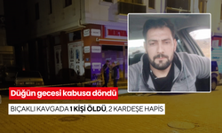 Düğün gecesi kabusa döndü: Bıçaklı kavgada 1 kişi öldü, 2 kardeşe hapis