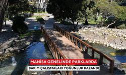 Manisa genelinde parklarda bakım çalışmaları yoğunluk kazandı