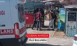 Yabancı uyruklu çoban ahırda ölü bulundu