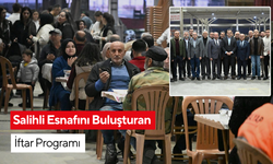 Salihli Esnafını Buluşturan İftar Programı