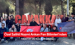 Özel Salihli Nazmi Arıkan Fen Bilimleri öğrencilerine tanıtım ve kültür gezisi